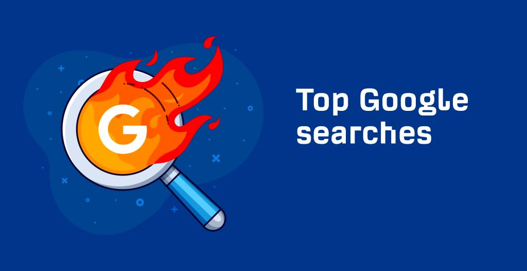 What are the most searched words on Google?