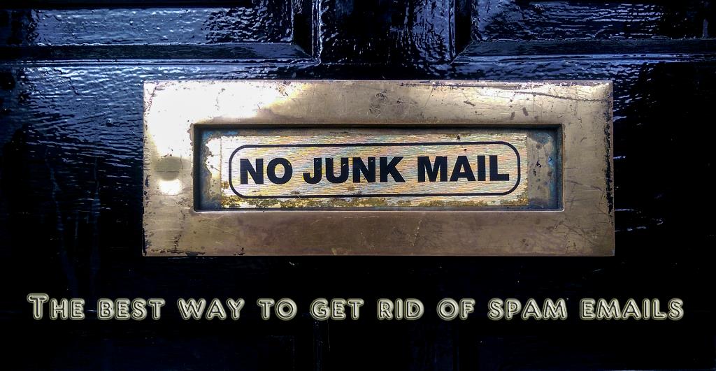 The Best Way To Get Rid Of Spam Emails