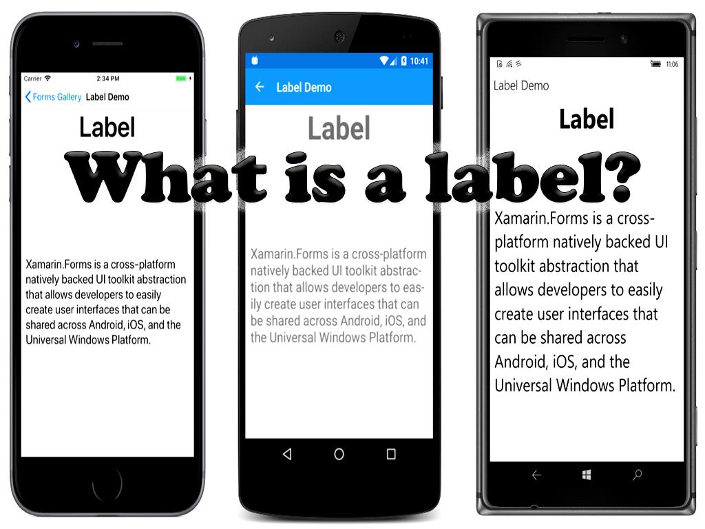 Label is literally a word used to describe or identify an object and its content. Labels in the field of programming are the characters that specify a place in the source code. The identifier of this type of label is Cullen. Learn how to create a Label in Xamarin.Forms using Visual Studio What is a label?