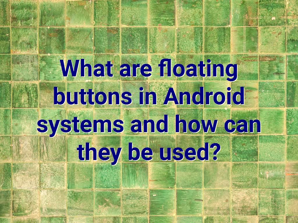 As their name suggests, the hide button is a float that is placed on the page when designing or developing an application-by-application designers and developers, and of course, it should be noted that by scrolling the page, they do not move and remain on the page. Of course, the choice of their location is the responsibility of the developers. These types of buttons are mostly used in messaging applications or their management such as Gmail. In this part of the tutorial, we want to tell you about how to create floating buttons. floating buttons in Android systems