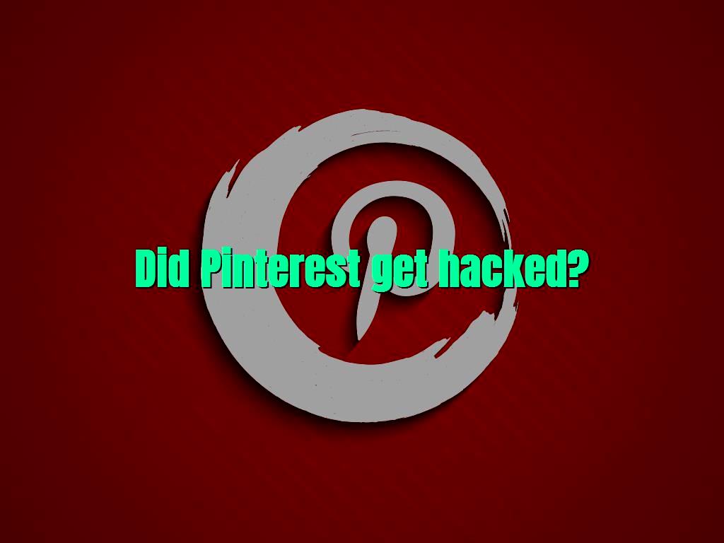 Pinterest get hacked