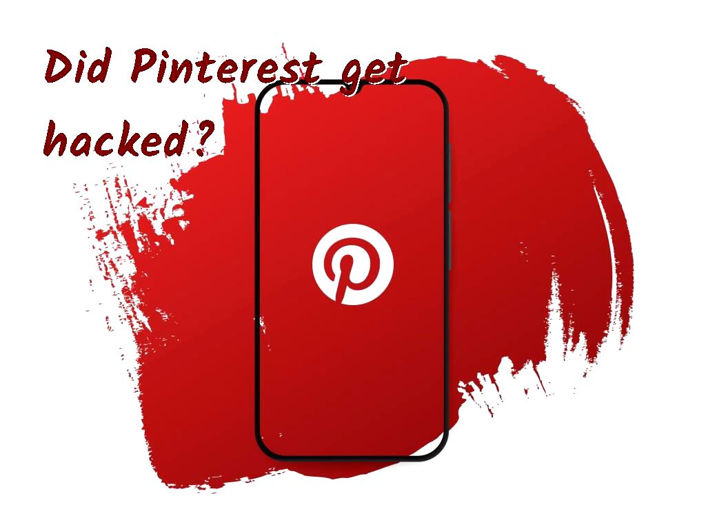 Did Pinterest get hacked