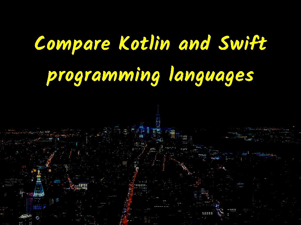If you are stuck in choosing the two programming languages Swift and Kotlin and do not know which one to choose to start programming and designing and developing apps, follow this article. Kotlin and Swift