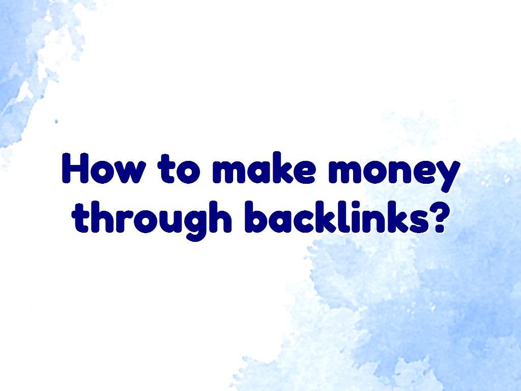 Backlinks, in addition to being able to influence the SEO of the site and increase the number of visitors, can also be effective in earning money, which is listed in this article. How to make