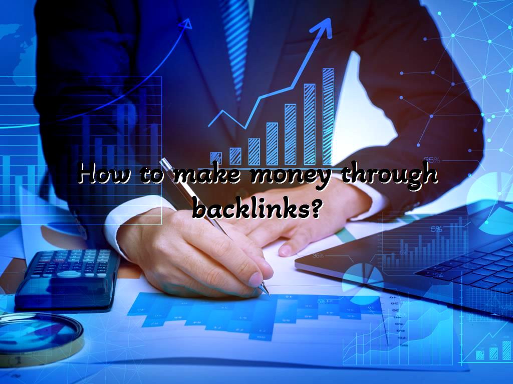 Backlinks, in addition to being able to influence the SEO of the site and increase the number of visitors, can also be effective in earning money, which is listed in this article. money through backlinks