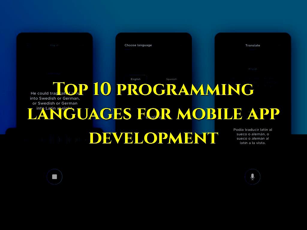 Mobile applications programming languages industry has multiplied in extent. Here I have analyzed the top ten app developments to explain which one is the best. languages for mobile