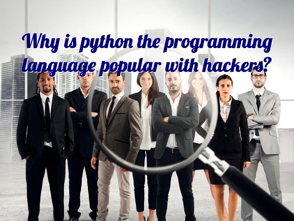 Hackers are people who have a lot of talent in the field of coding and are very interested in the python programming language to do their job, which we will discuss below. python the programming