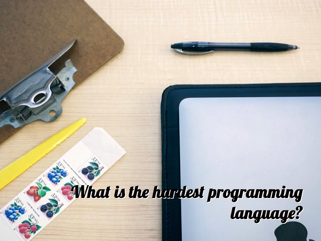 what-is-the-hardest-programming-language