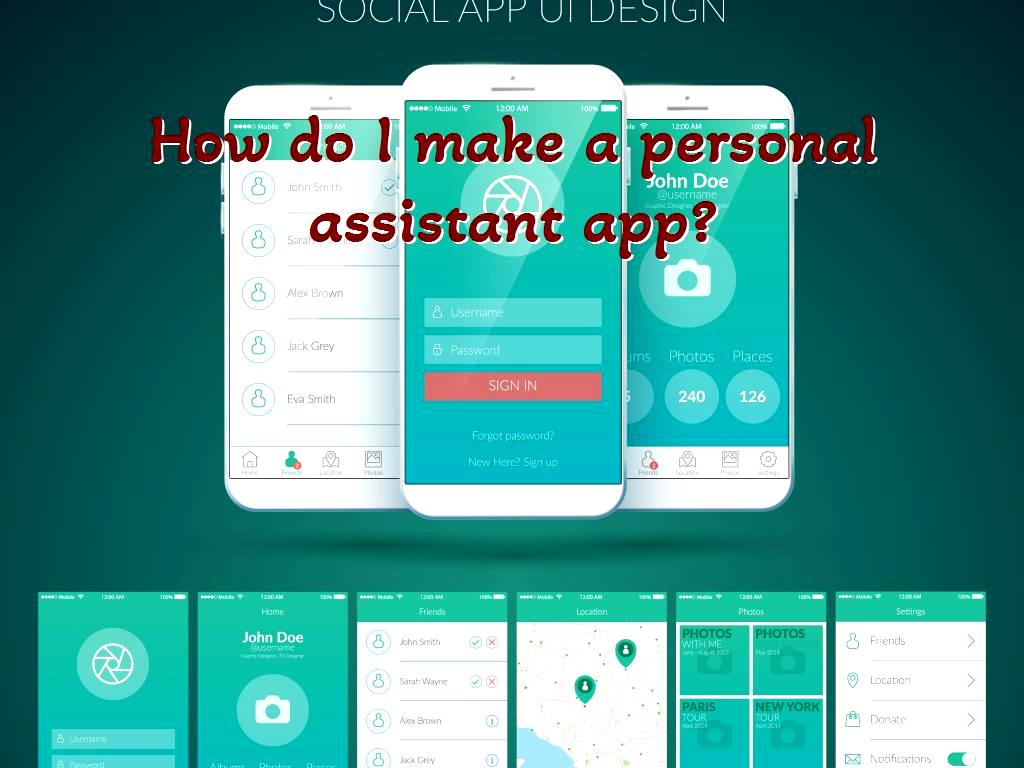 How Do I Make A Personal Assistant App   How Do I Make A Personal Assistant App 3 